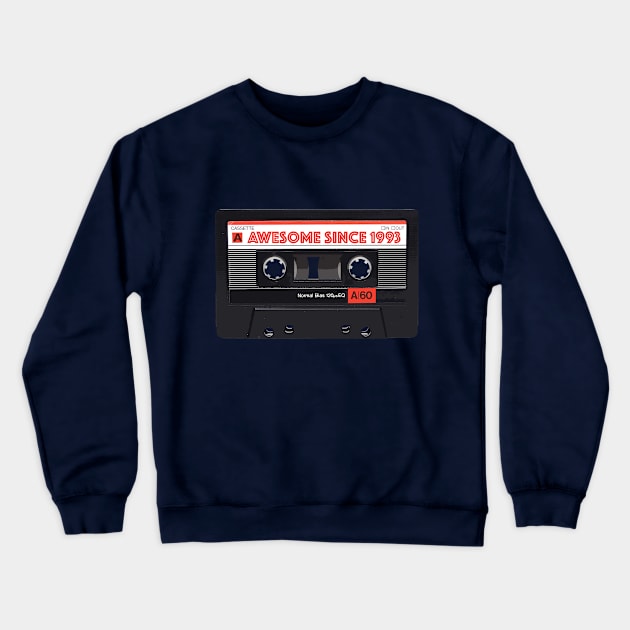 Classic Cassette Tape Mixtape - Awesome Since 1993 Birthday Gift Crewneck Sweatshirt by DankFutura